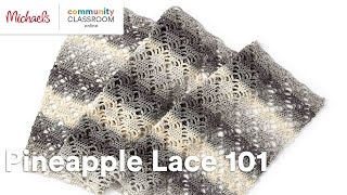 Online Class: Pineapple Lace 101 | Michaels screenshot 5
