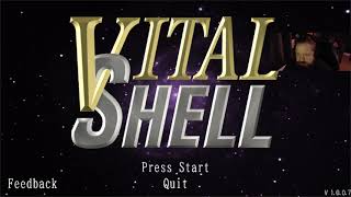 Vital Shell - First Run in 5 Minutes