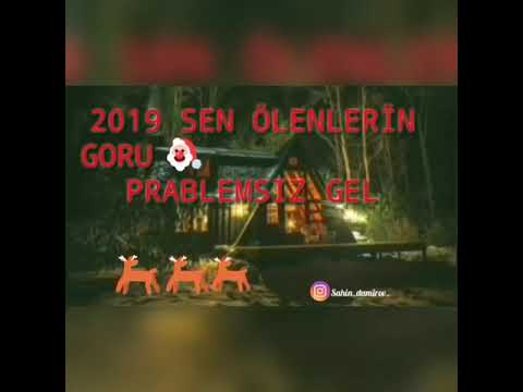 WhatSapp Status Ucun 2019 SEN ÖLENLERİN GORU PİRABLEMSİZ GEL