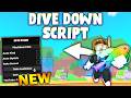 *NEW* Dive Down Script (PASTEBIN 2026) (AUTO FIND , AUTO MYTHIC , AUTO SECRET , TELEPORT  )