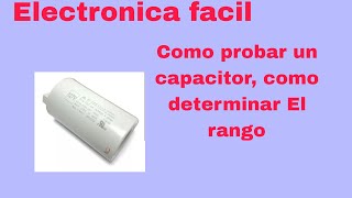 Como probar capacitor, minimos y maximos.