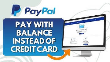 How to Pay with PayPal Balance Instead of Credit Card 2024