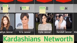 Members Of The Kardashian Family Net Worth