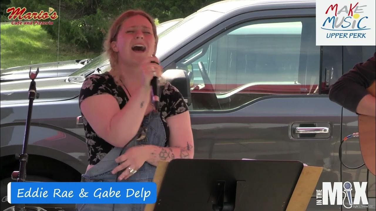 Eddie Rae and Gabe Delp Make Music Upper Perk 2022 YouTube