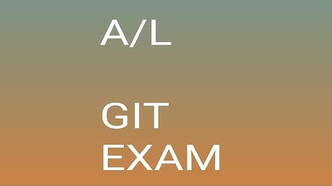 AL GIT EXAM 2023 PART 5