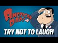 [TRY NOT TO LAUGH] American Dad - FUNNY MOMENTS!