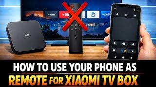 كيفية استخدام هاتفك كجهاز تحكم عن بعد لجهاز Xiaomi TV Box! screenshot 2