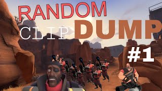 Random Clip Dump #1 (Team Fortress 2 VR)