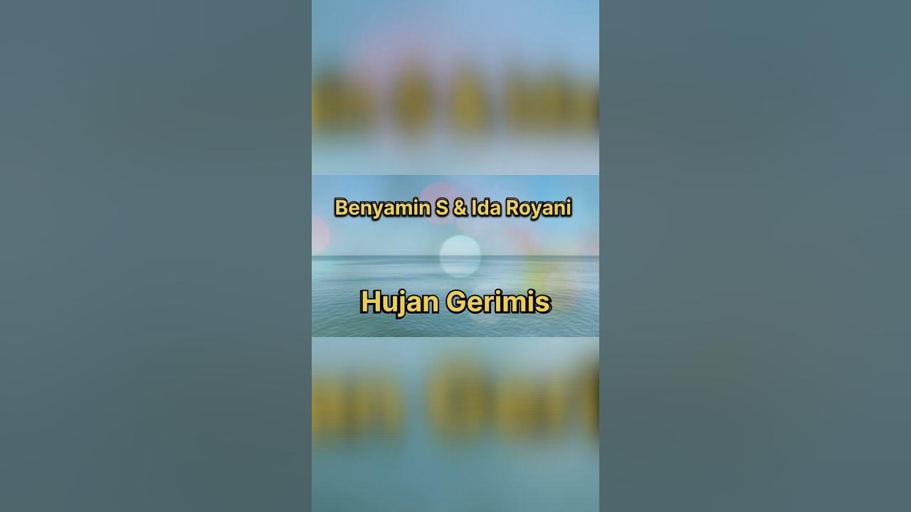 Benyamin S & Ida Royani - Hujan Gerimis