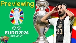 Euro 2024 Preview - Are Germany in TROUBLE?