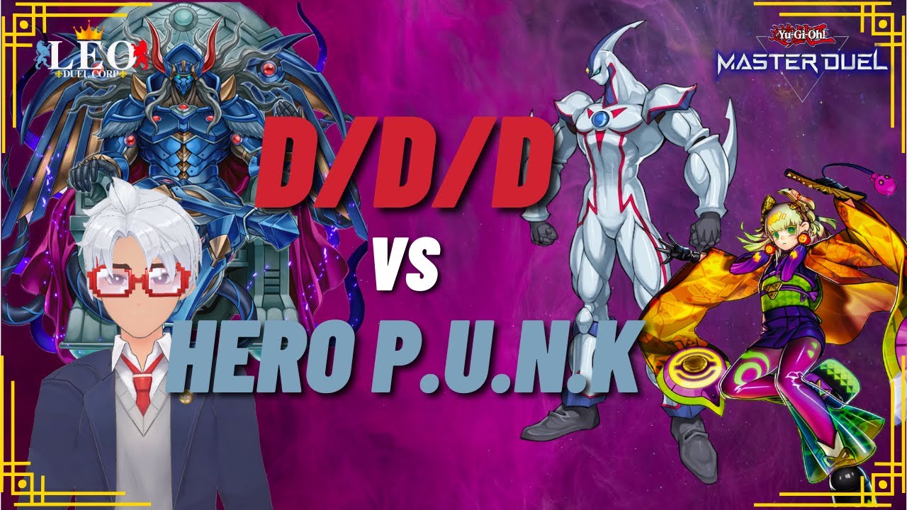PUNKs like you give HEROs a bad name! DDD vs PUNK YuGiOh Master Duel ...