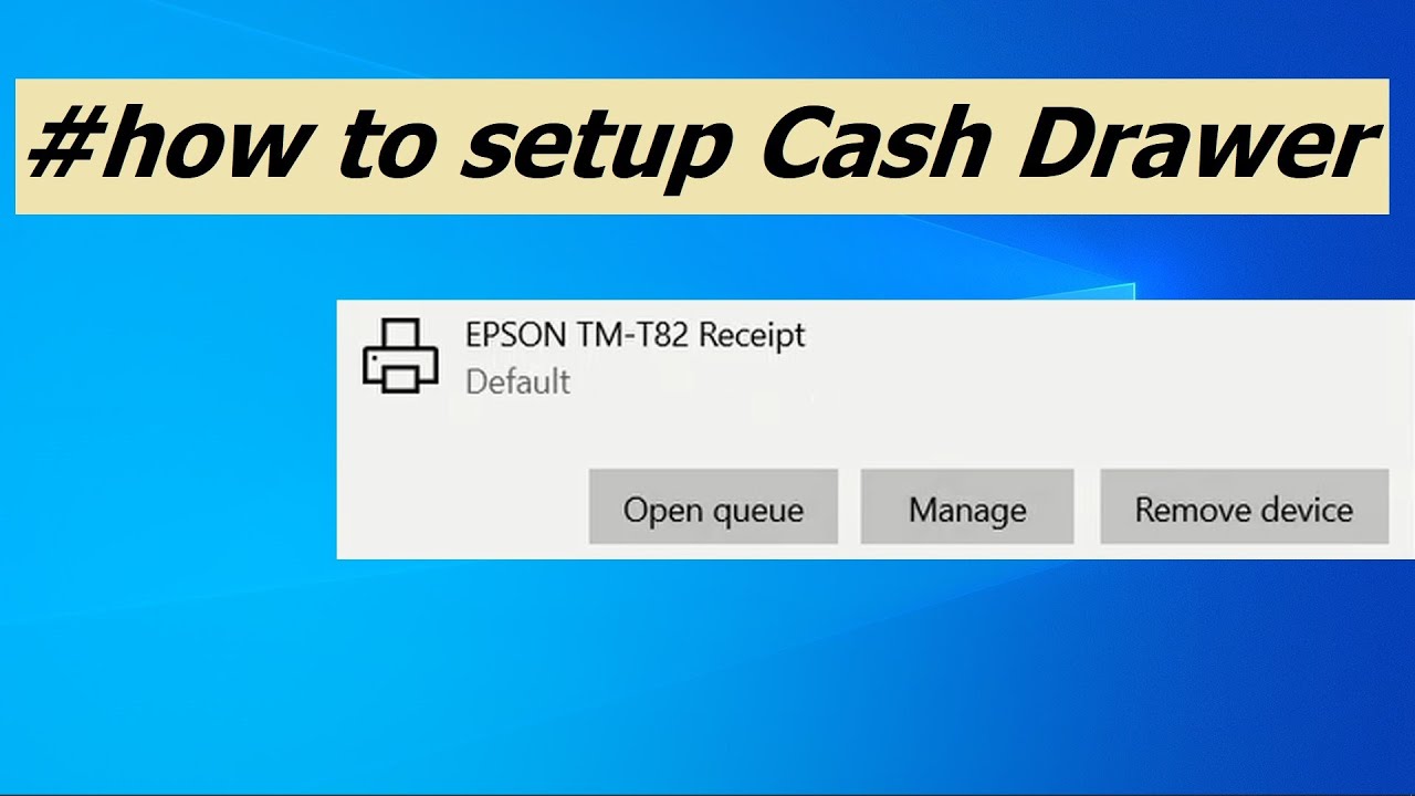 How to setup Cash Drawer on EPSON TM-T82 Receipt Printer - YouTube