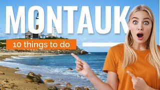 TOP 10 Things to do in Montauk, New York 2023!