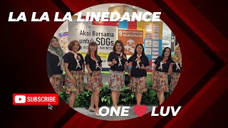 La La La - Line Dance|| Esmeralda van de Pol (NL) - May 2024|| Improver|| One❤️Luv