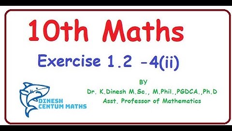 10th Maths | Exercise 1.2 | Sum number 4(ii)