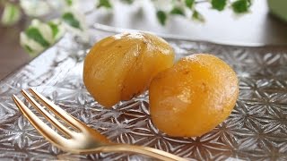 マロングラッセの作り方レシピ  How to make Marrons glacés (Candied Chestnuts)
