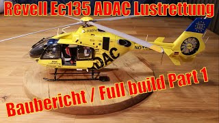 (Reupload) Revell EC 135 ADAC Luftrettung 1/32 building/Baubericht Part 1.