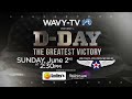 D-Day The Greatest Victory | Presented by WAVY TV