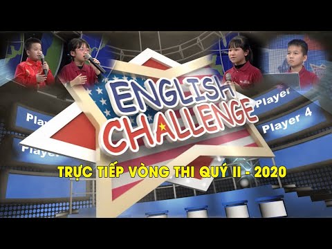 Video SÂN CHƠI TIẾNG ANH ENGLISH CHALLENGE - VÒNG THI QUÝ 2... - YouTube