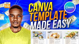 Canva Cookbook Template Walkthrough: Create Beautiful Interiors for KDP