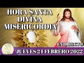 EN VIVO - HORA DE LA DIVINA MISERICORDIA - JUEVES 24 FEBRERO 2022