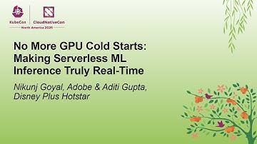 No More GPU Cold Starts: Making Serverless ML Inference Truly Real-Time - Nikunj Goyal & Aditi Gupta