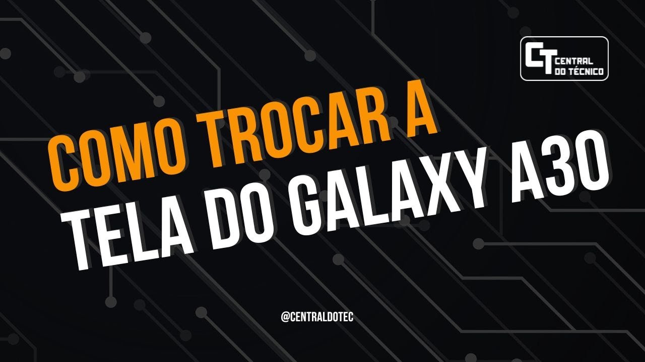 como-abrir-samsung-galaxy-a30-troca-do-display-samsung-galaxy-a30-youtube
