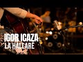 Sesiones Al Parque - Igor Icaza "La Hallaré" (Episodio 1)