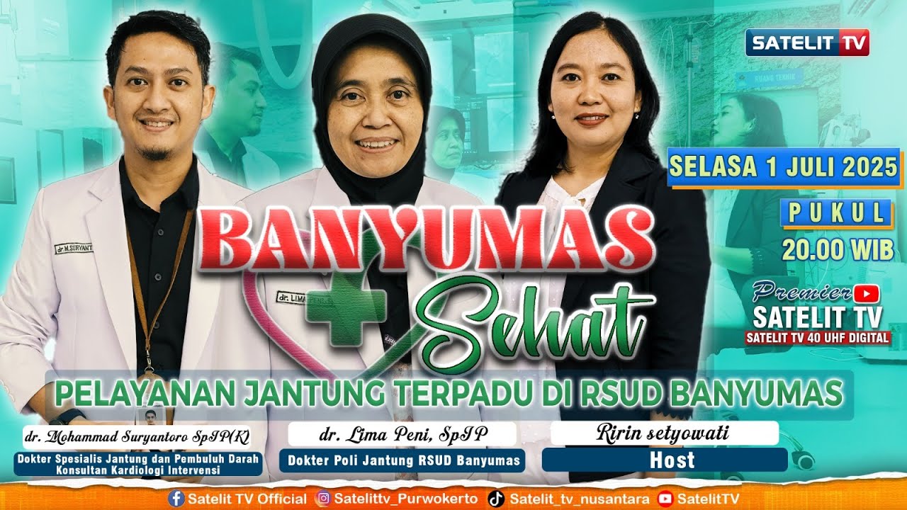 BANYUMAS SEHAT - PELAYANAN JANTUNG TERPADU DI RSUD BANYUMAS