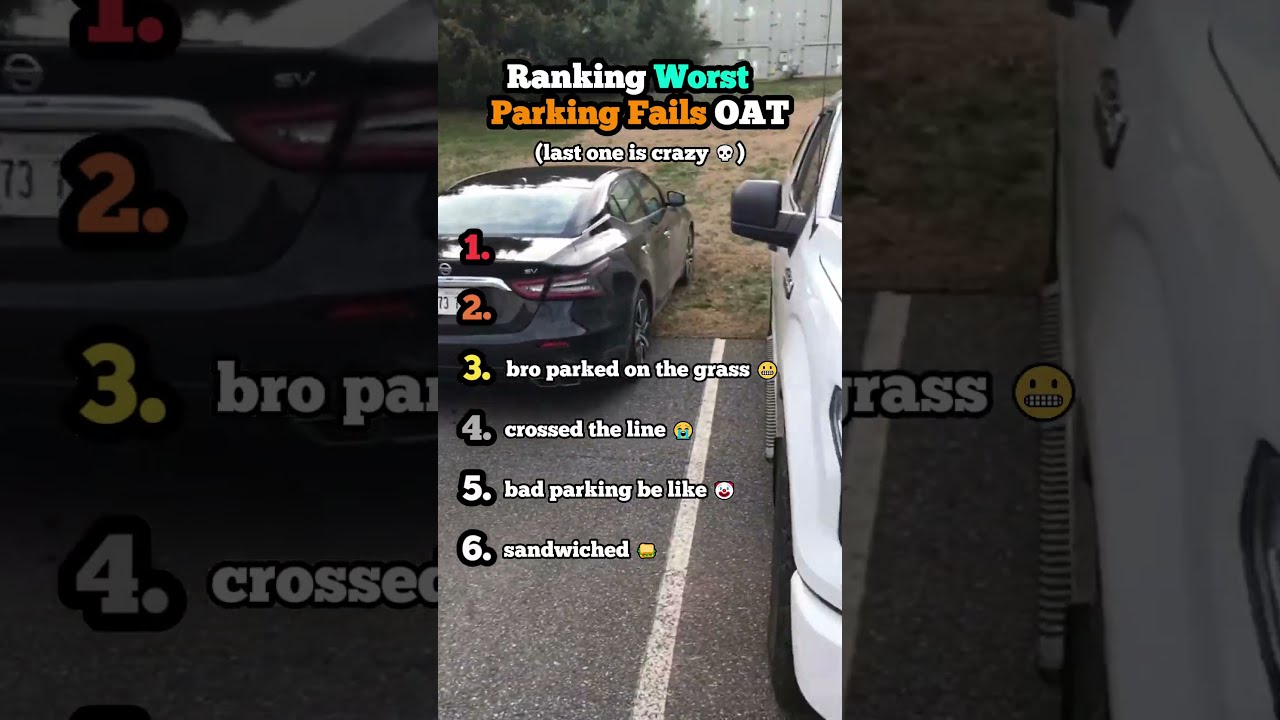 Ranking Worst Parking Fails Of All Time 