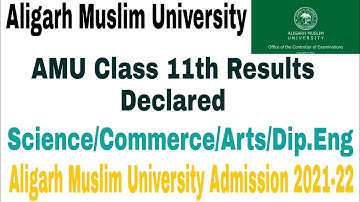 amu class 11 th entrance exam result declared 2021 | AMU 11th Science/commerce/arts result/diploma