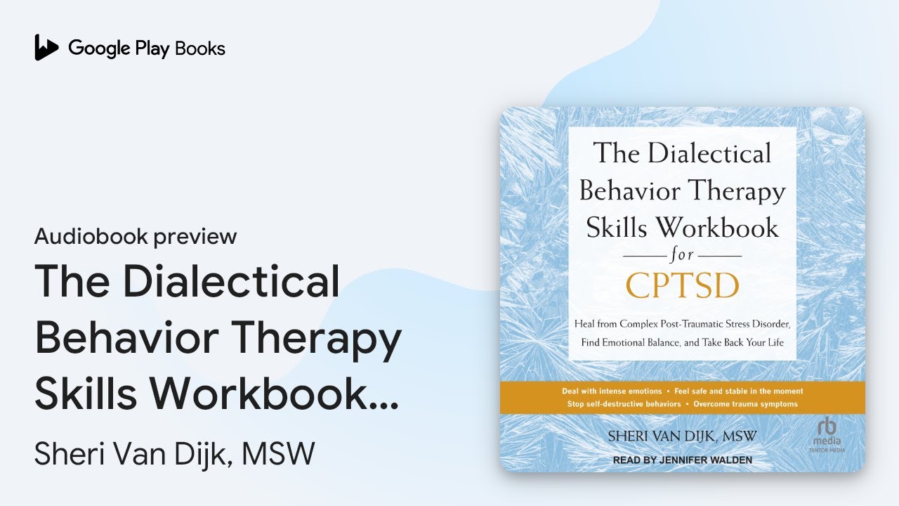 The Dialectical Behavior Therapy Skills… by Sheri Van Dijk, MSW ...