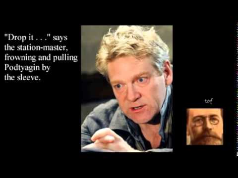 Oh! The Public   Anton Chekhov   Kenneth Branagh