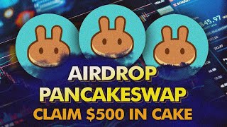 PANCAKESWAP [LEGIT TOKEN] | Crypto Airdrop  | PANCAKESWAP*