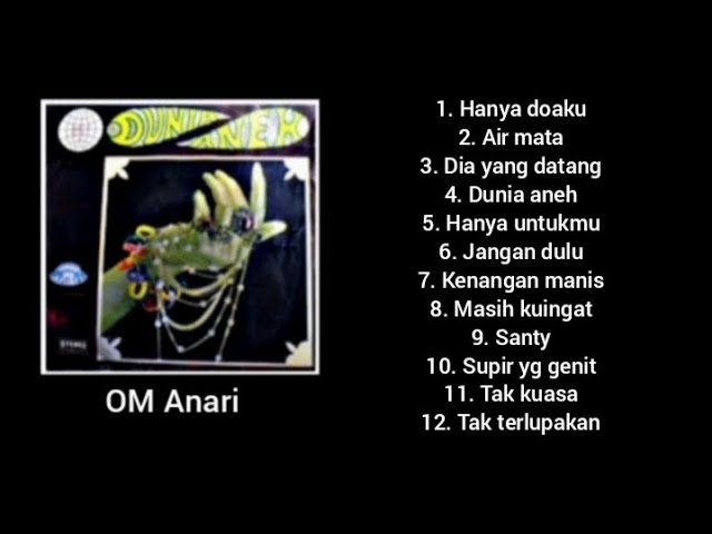 Full Album - Dunia Aneh - OM Anari. class=