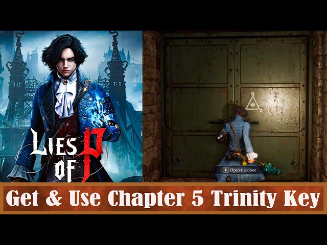 How To Get & Use Trinity Keys in Lies of P