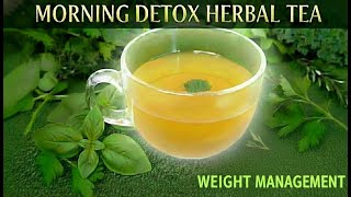 Detox Herbal Tea for Weight Management & Wellness