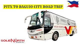 First Time Ko Sa Solid North Bus! PITX to Baguio Vlog