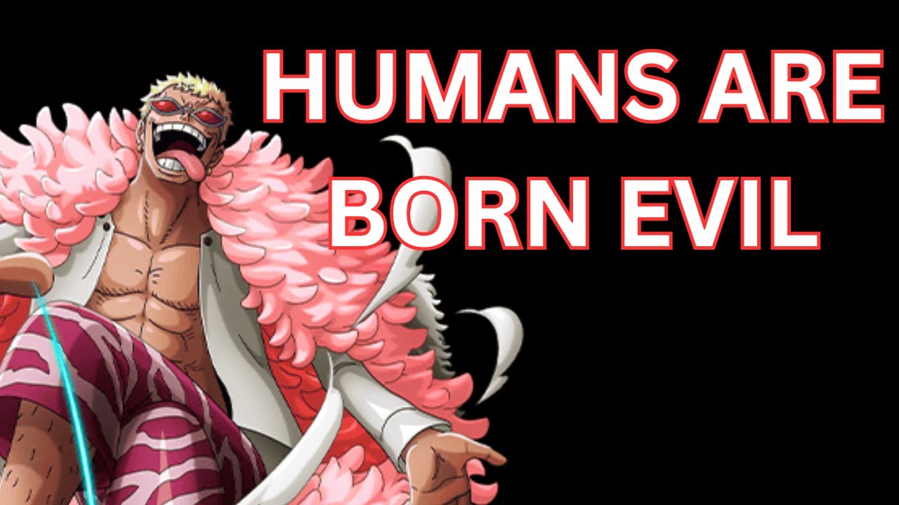 Humans Are Born Evil  | Deep Thoughts