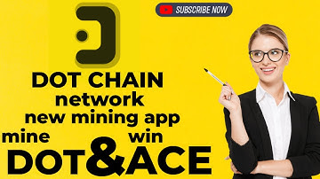 Dot chain network, mining app, new mining app