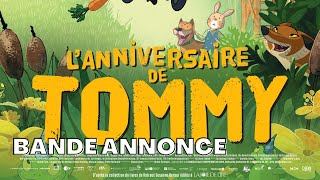 Bande annonce L’Anniversaire de Tommy 