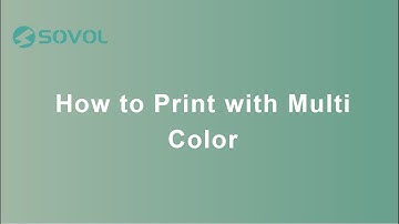 How to Print with Multi Color | Sovol SV01