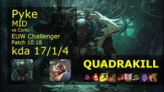 Pyke Mid vs Corki - EUW Challenger 17/1/4 Patch 10.18 Gameplay