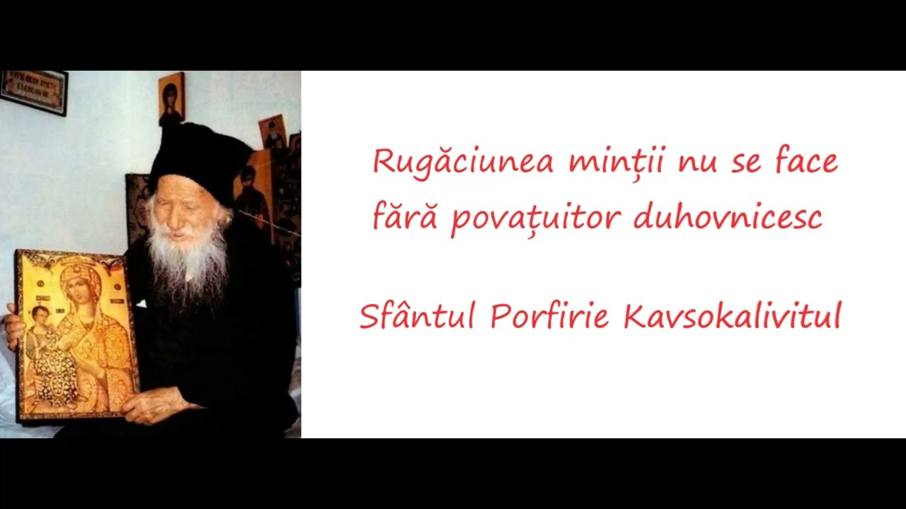 Rugăciunea minții nu se face fără povațuitor duhovnicesc - Sfântul Porfirie Kavsokalivitul