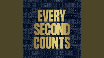 Every Second Counts