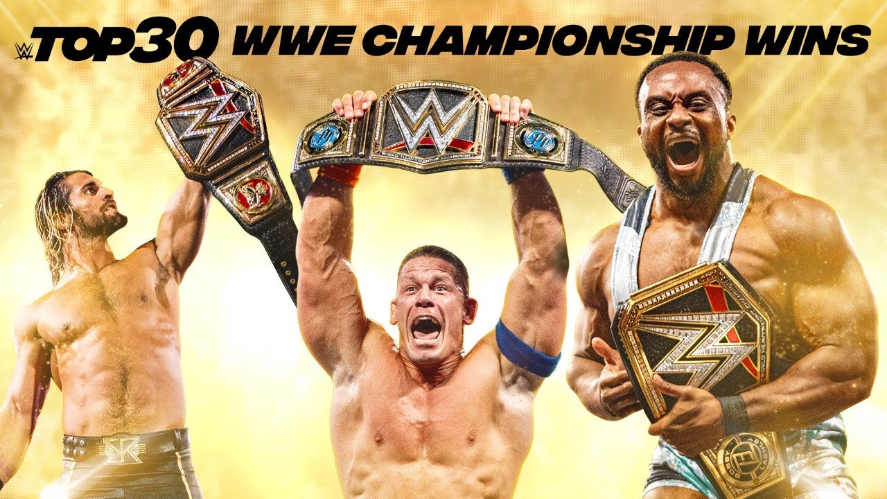 Top 30 WWE Championship Wins
