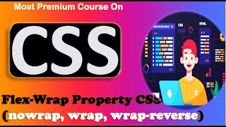 Flex Wrap property in CSS | Flexbox | wrap, no-wrap, wrap-reverse.