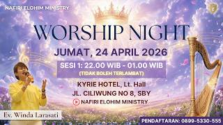 Worship Night Sesi 1 'Apakah Engkau Mengasihi Tuhan?' - Ev. Winda Larasati Worship Night Sesi 1 'Apakah Engkau Mengasihi Tuhan?' - Ev. Winda Larasati