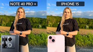 Infinix Note 40 Pro Plus Vs iPhone 15 Camera Test Comparison