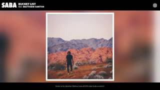 Saba - Bucket List feat. Matthew Santos (Audio) chords